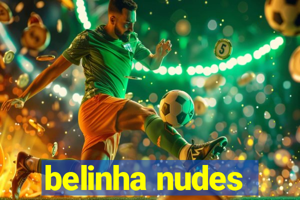 belinha nudes